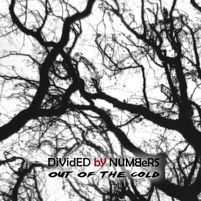 Divided By Numbers:  Out of the Cold