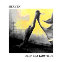 Deep Sea Low Tide - Heaven