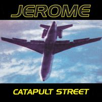 JEROME: Catapult Street